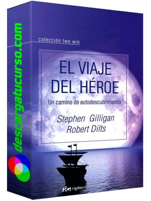 el-viaje-del-heroe-stephen-gilligan