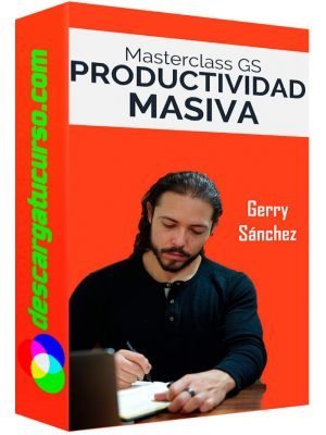 masterclass-gs-productividad-masiva-Gerry-Sánchez