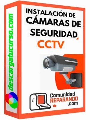 curso-de-instalacion-de-camaras-de-seguridad-cctv-comunidad-reparando