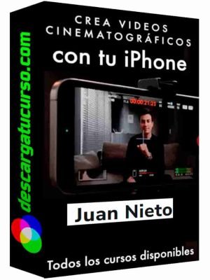 curso-edita-videos-cinematograficos-en-tu-celular-juan-nieto