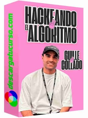 hackeando-el-algoritmo-guille-collado