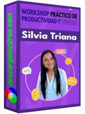 workshop-practico-de-productividad-y-ventas-silvia-triana
