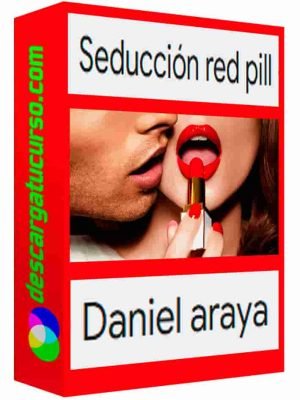seduccion-red-pill-daniel-araya