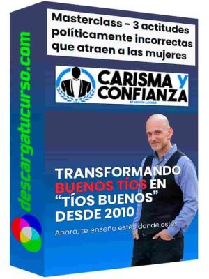 masterclass-3-actitudes-politicamente-incorrectas-que-atraen-a-las-mujeres