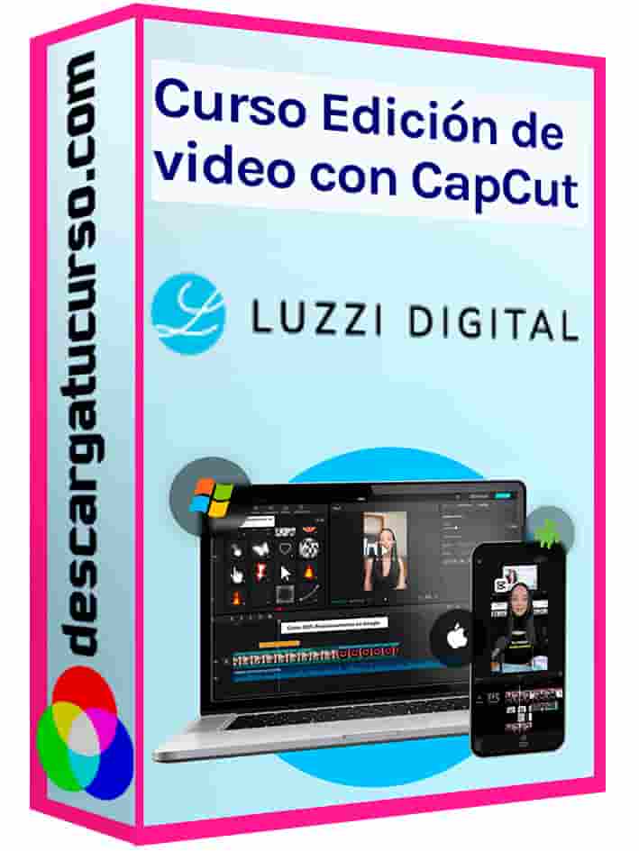 curso-edicion-de-video-con-capcut-luzzi-digital